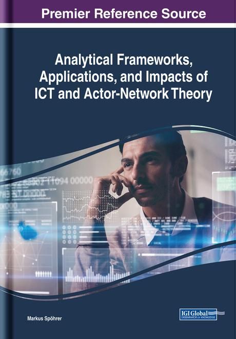 Produktbild: Analytical Frameworks, Applications, and Impacts of ICT and Actor-Network Theory