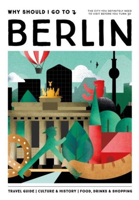 Produktbild: Why Should I Go To Berlin