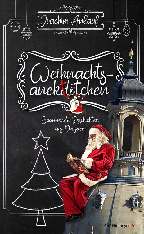 Produktbild: Weihnachtsanekt&ouml;tchen &ndash; Spannende Geschichten aus Dresden