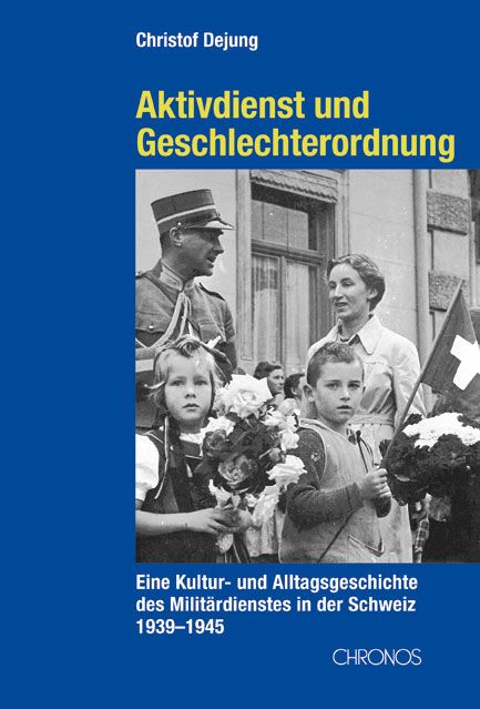 Produktbild: Aktivdienst und Geschlechterordnung