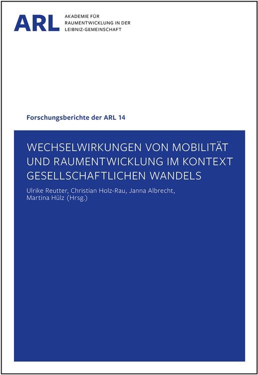 Bild vom Artikel Wechselwirkungen von Mobilität und Raumentwicklung im Kontext gesellschaftlichen Wandels vom Autor Ulrike Reutter