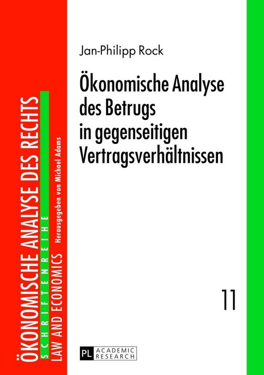 Produktbild: &Ouml;konomische Analyse des Betrugs in gegenseitigen Vertragsverh&auml;ltnissen