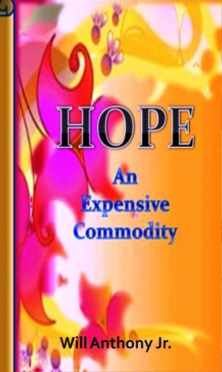 Produktbild: Hope, An Expensive Commodity
