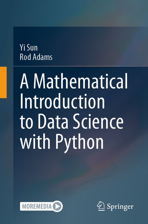 Produktbild: A Mathematical Introduction to Data Science with Python