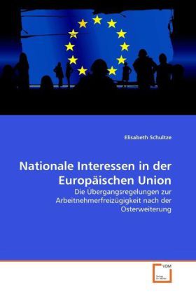 Produktbild: Schultze, E: Nationale Interessen in der Europ&auml;ischen Union