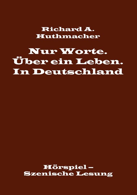 Produktbild: Nur Worte. &Uuml;ber ein Leben. In Deutschland
