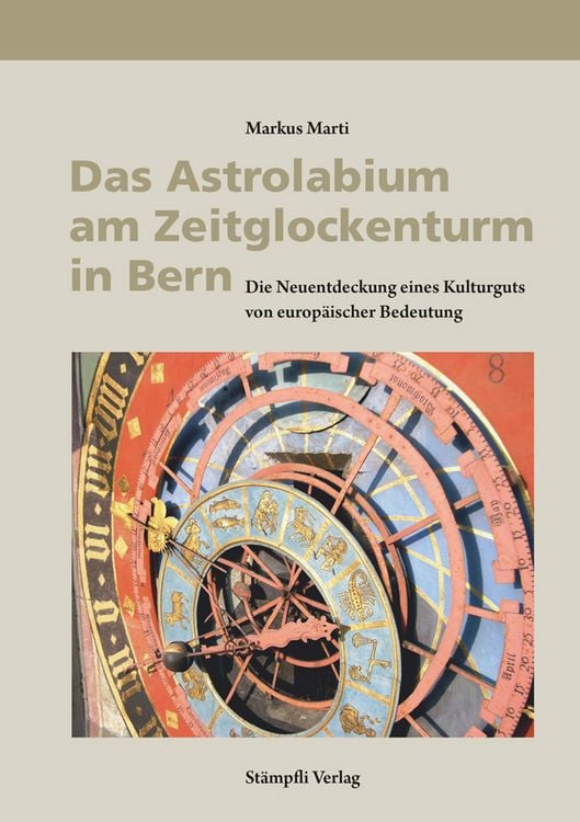 Produktbild: Das Astrolabium am Zeitglockenturm in Bern