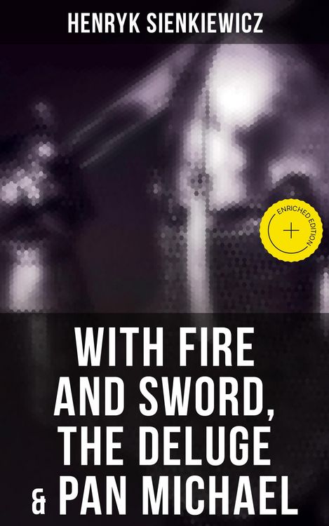 Produktbild: With Fire and Sword, The Deluge & Pan Michael