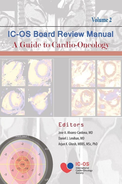 Produktbild: International Cardio-Oncology Society (IC-OS) Board Review Manual A Guide to Cardio-Oncology Volume 2