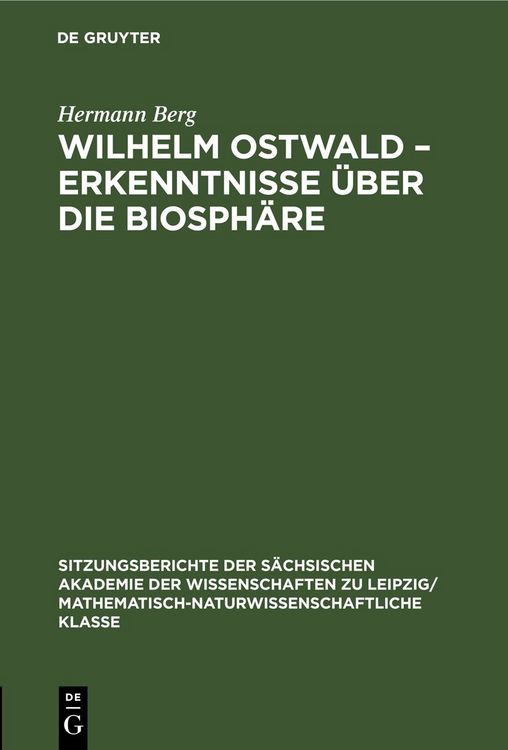 Produktbild: Wilhelm Ostwald &ndash; Erkenntnisse &uuml;ber die Biosph&auml;re
