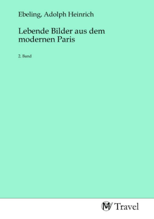 Produktbild: Lebende Bilder aus dem modernen Paris