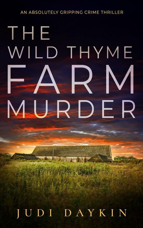 Produktbild: THE WILD THYME FARM MURDER an absolutely gripping crime thriller