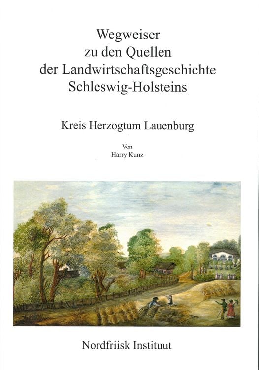 Produktbild: Wegweiser zu den Quellen der Landwirtschaftsgeschichte Schleswig-Holsteins