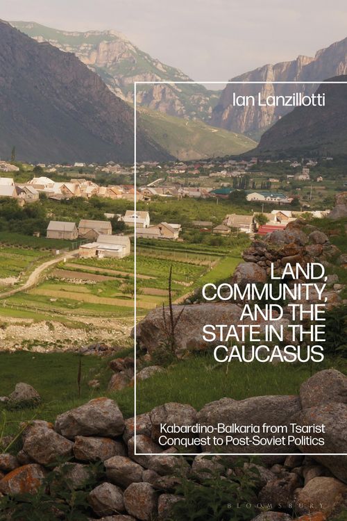 Produktbild: Land, Community, and the State in the Caucasus