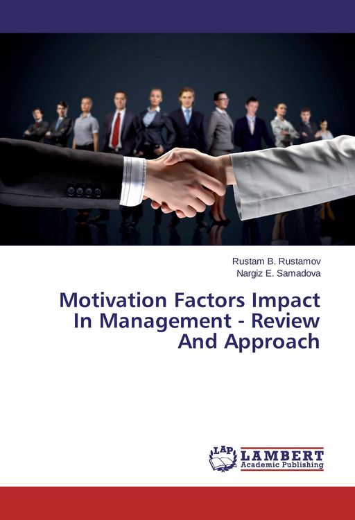 Produktbild: Motivation Factors Impact In Management - Review And Approach