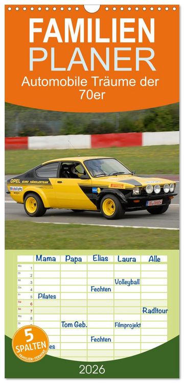 Produktbild: Familienplaner 2026 - Automobile Tr&auml;ume der 70er mit 5 Spalten (Wandkalender, 21 x 45 cm) CALVENDO