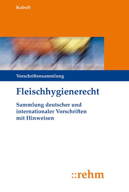 Produktbild: Fleischhygienerecht