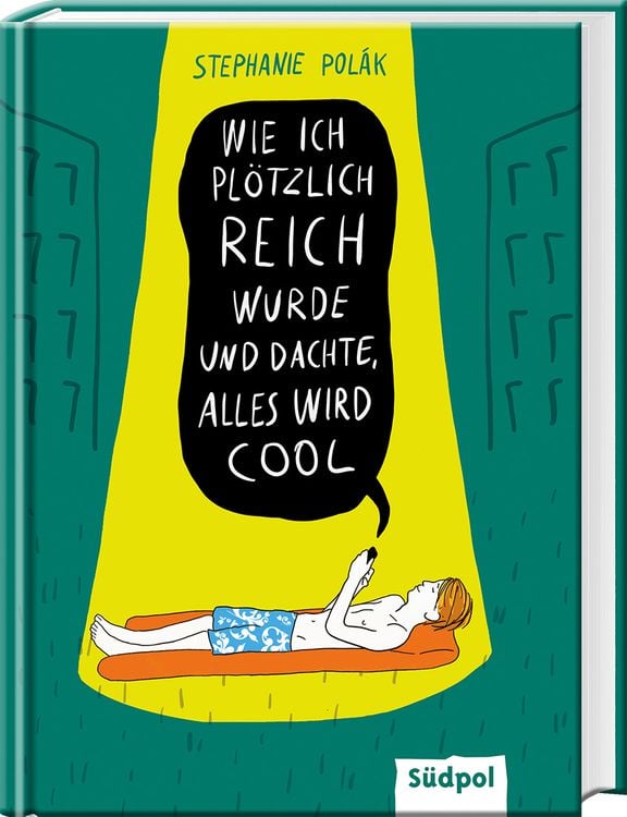 Produktbild: Wie ich plötzlich reich wurde und dachte, alles wird cool