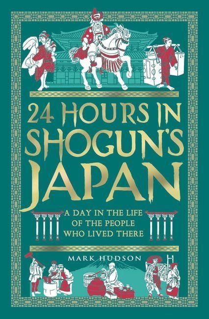 Produktbild: 24 Hours in Shogun's Japan