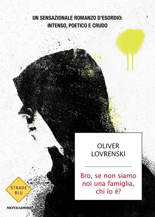 Produktbild: Bro, se non siamo noi una famiglia, chi lo &egrave;?