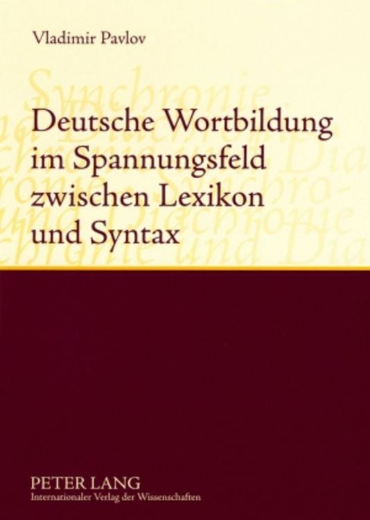 Produktbild: Deutsche Wortbildung im Spannungsfeld zwischen Lexikon und Syntax
