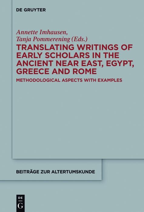 Produktbild: Translating Writings of Early Scholars in the Ancient Near East, Egypt, Greece and Rome