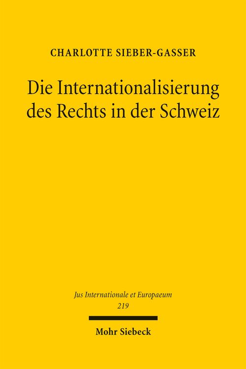 Produktbild: Die Internationalisierung des Rechts in der Schweiz