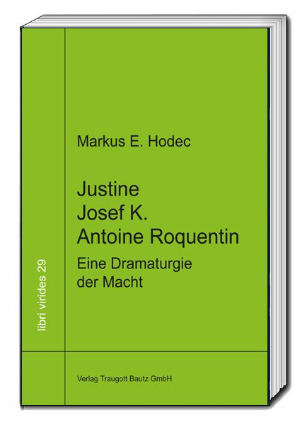 Produktbild: Justine &ndash; Josef K. &ndash; Antoine Roquentin