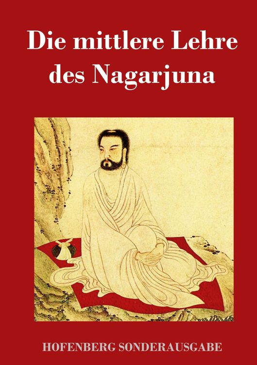 Produktbild: Die mittlere Lehre des Nagarjuna