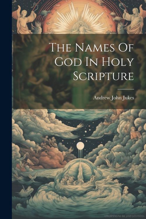 Produktbild: The Names Of God In Holy Scripture