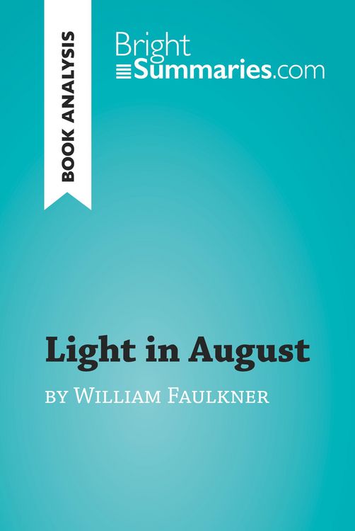 Produktbild: Light in August by William Faulkner (Book Analysis)