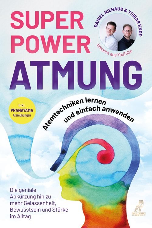 Produktbild: SUPERPOWER ATMUNG: Atemtechniken lernen und einfach anwenden