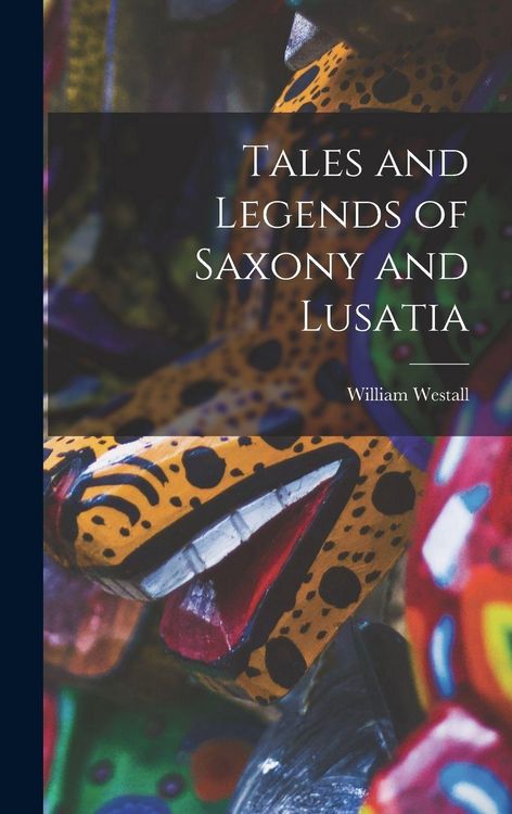 Produktbild: Tales and Legends of Saxony and Lusatia
