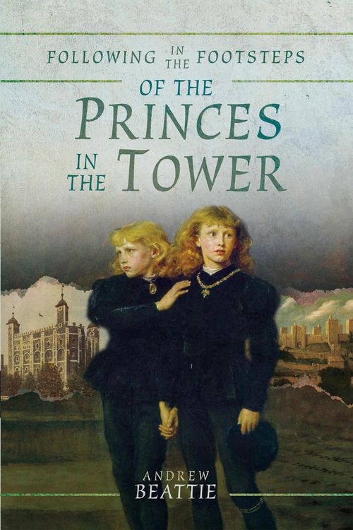 Produktbild: Following in the Footsteps of the Princes in the Tower