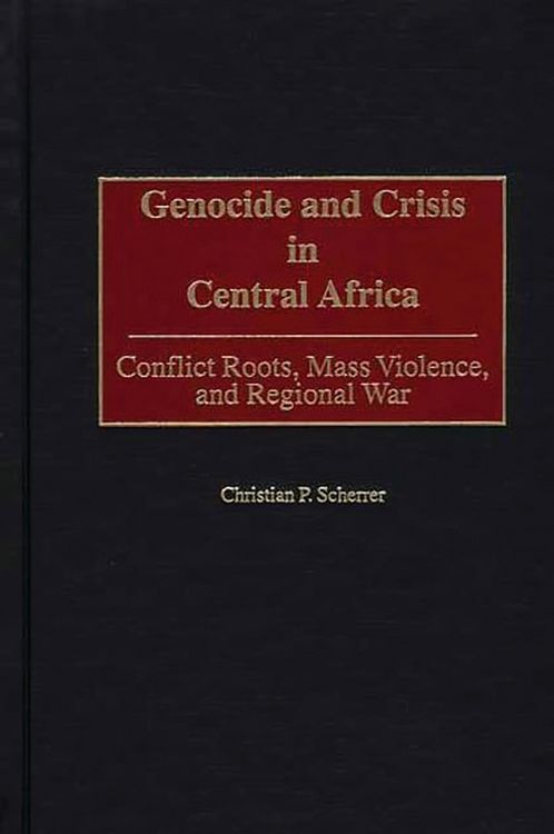 Produktbild: Genocide and Crisis in Central Africa