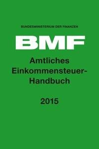 Produktbild: Amtliches Einkommensteuer-Handbuch 2015