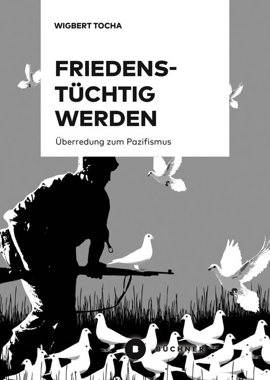 Produktbild: Friedenst&uuml;chtig werden