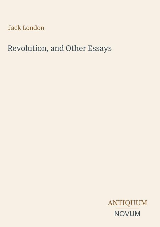 Produktbild: Revolution, and Other Essays