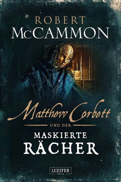 Bild vom Artikel MATTHEW CORBETT und der maskierte Rächer vom Autor Robert McCammon