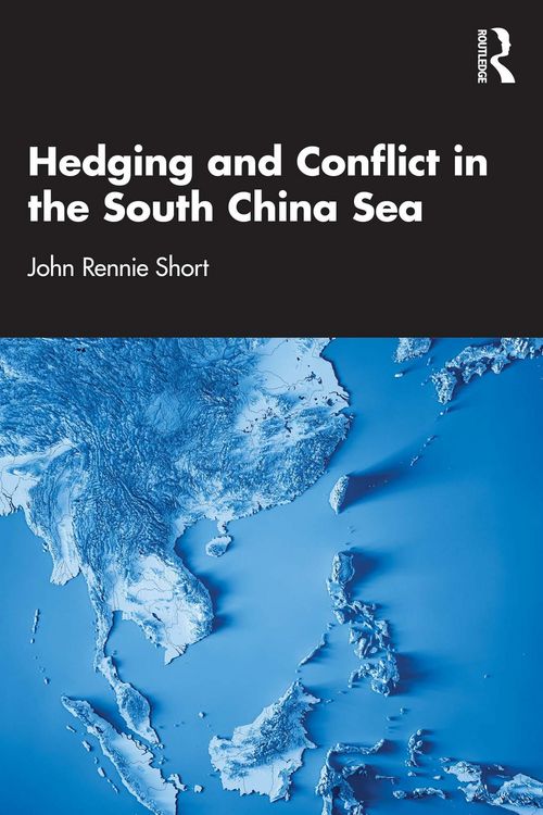 Produktbild: Hedging and Conflict in the South China Sea