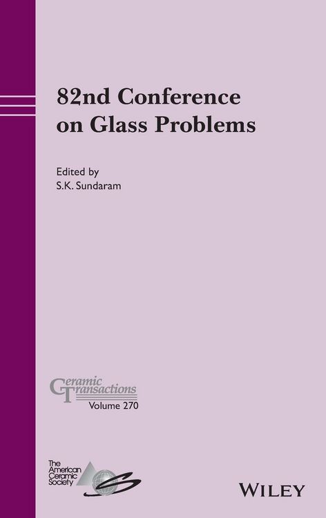 Produktbild: 82nd Conference on Glass Problems, Volume 270