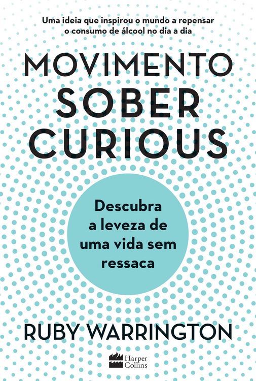 Produktbild: Movimento Sober Curious: Descubra a leveza de uma vida sem ressaca