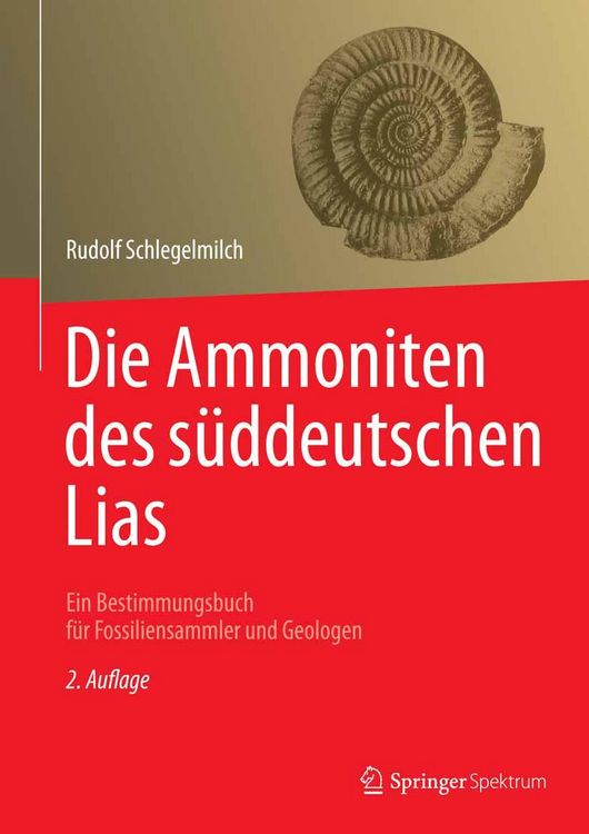 Produktbild: Die Ammoniten des s&uuml;ddeutschen Lias