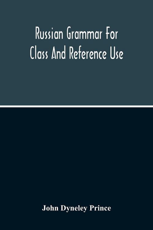 Produktbild: Russian Grammar For Class And Reference Use; A Progressive Method Of Learning Russian