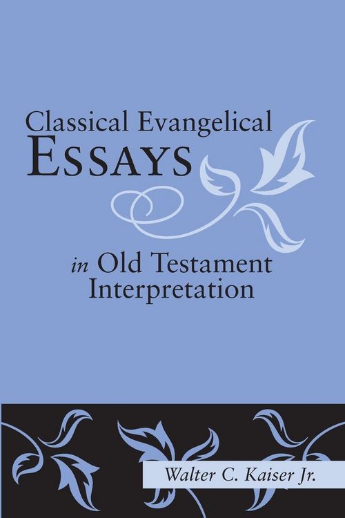 Produktbild: Classical Evangelical Essays in Old Testament Interpretation