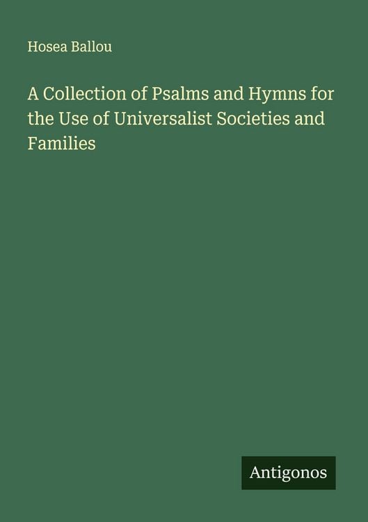 Produktbild: A Collection of Psalms and Hymns for the Use of Universalist Societies and Families