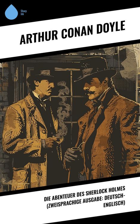 Produktbild: Die Abenteuer des Sherlock Holmes (Zweisprachige Ausgabe: Deutsch-Englisch)