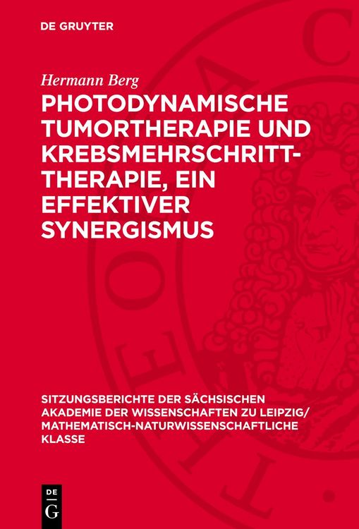 Produktbild: Photodynamische Tumortherapie und Krebsmehrschritt-Therapie, ein effektiver Synergismus