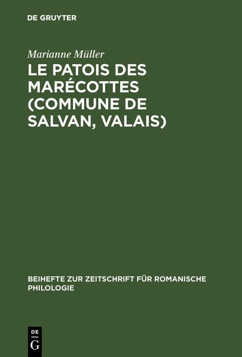 Produktbild: Le patois des Mar&eacute;cottes (Commune de Salvan, Valais)