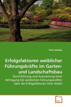 Produktbild: Erfolgsfaktoren weiblicher F&uuml;hrungskr&auml;fte im Garten- und Landschaftsbau